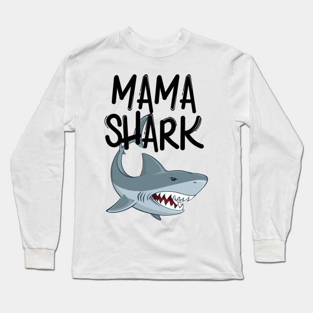 Mama Shark Funny Mothers Day Gifts Long Sleeve T-Shirt by macshoptee